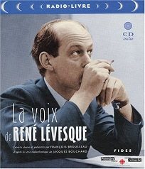 La voix de René Lévesque - Click to enlarge picture.