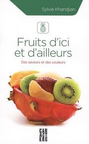 Fruits d'ici et d'ailleurs - Click to enlarge picture.