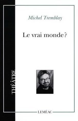 Le vrai monde ? - Click to enlarge picture.