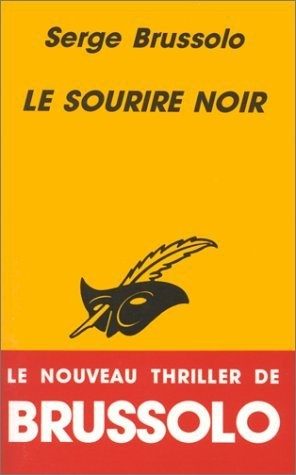 Le sourire noir - Click to enlarge picture.