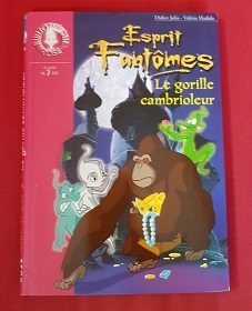 Esprits fantômes - Tome 9 : Esprit Fantômes 09 - Le gorille cambrioleur - Click to enlarge picture.
