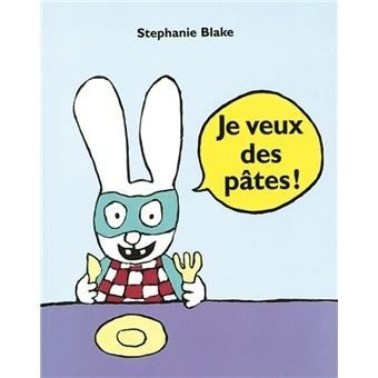 Je veux des pâtes - Click to enlarge picture.