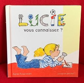 Lucie, vous connaissez ? - Click to enlarge picture.