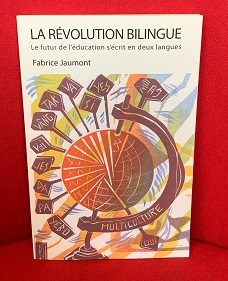 La Révolution bilingue: le futur de l'éducation s'écrit en deux langues - Click to enlarge picture.