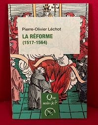 La Réforme (1517-1564) - Click to enlarge picture.