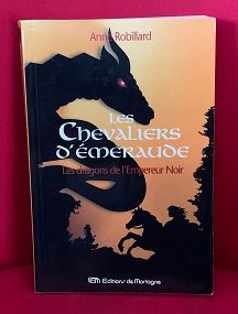 Les chevaliers d'Emeraude. Vol. 2. Les dragons de l'Empereur noir - Click to enlarge picture.