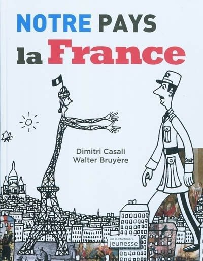 Notre pays la France - Click to enlarge picture.
