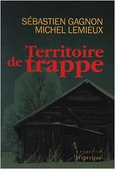 Territoire de trappe - Click to enlarge picture.