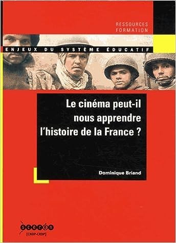 Le cinéma peut-il nous apprendre l'histoire de la France ? - Click to enlarge picture.