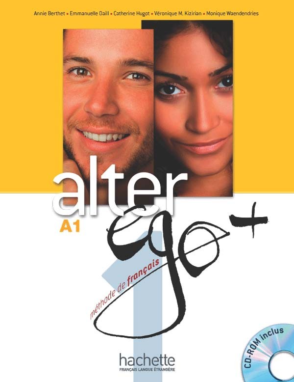 Alter ego + 1 : méthode de français, a1 : livre de l'élève + cd-rom - Click to enlarge picture.
