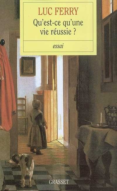 Qu'est-ce qu'une vie réussie ? - Click to enlarge picture.