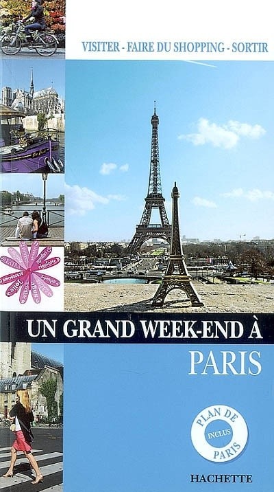 Un grand week-end à Paris : visiter, faire du shopping, sortir - Click to enlarge picture.