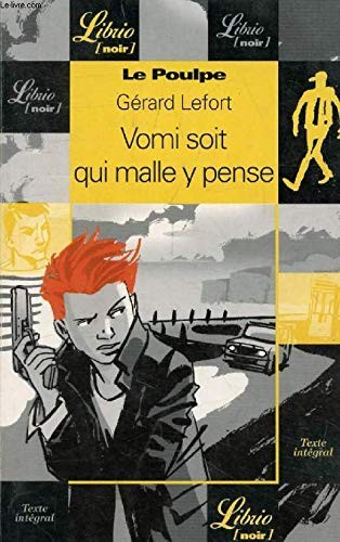 La Poulpe : Vomi soit qui malle y pense - Click to enlarge picture.