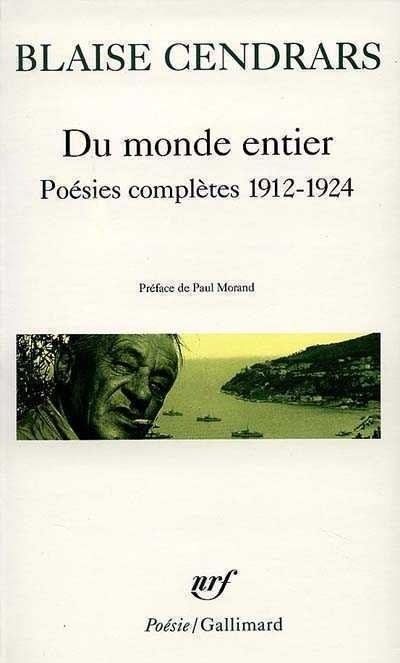 Du monde entier : poésies complètes 1912-1924 - Click to enlarge picture.