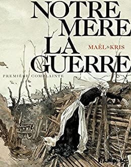 Notre mère la guerre - Click to enlarge picture.