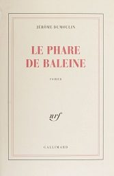 Le phare de baleine - Click to enlarge picture.