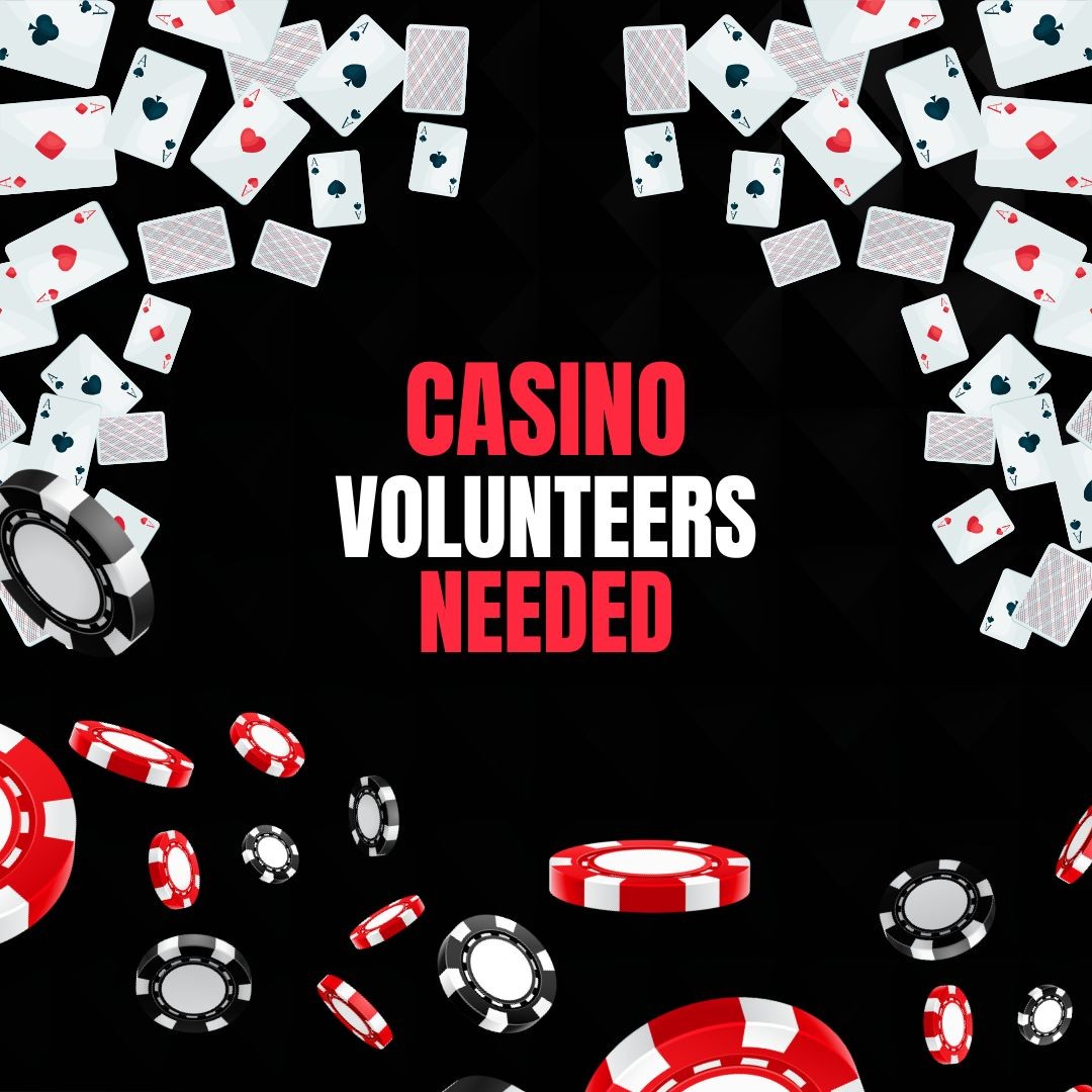 Casino 2025 - Volunteering!