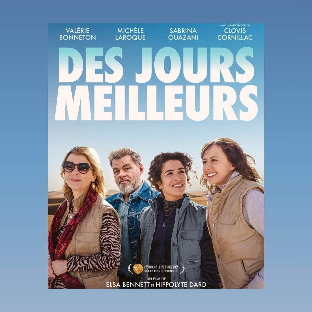 Film du mois : Des jours meilleurs
